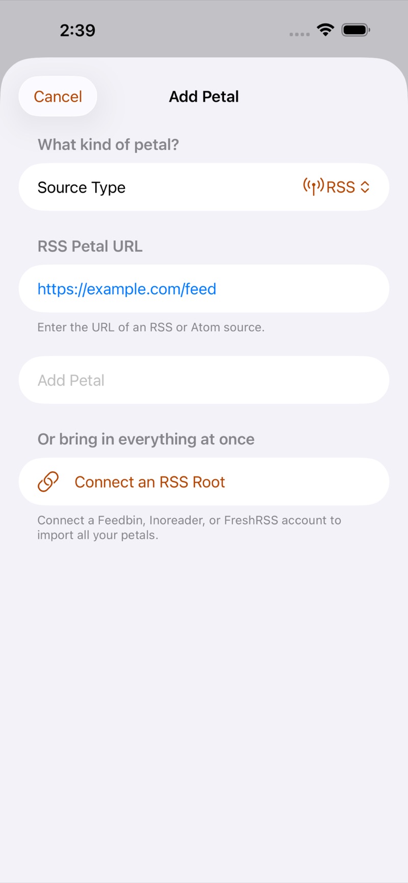 The Add Petal screen: a Source Type picker set to RSS, a field for the feed URL, and a button to connect a Feedbin, Inoreader or FreshRSS account and import every feed at once.