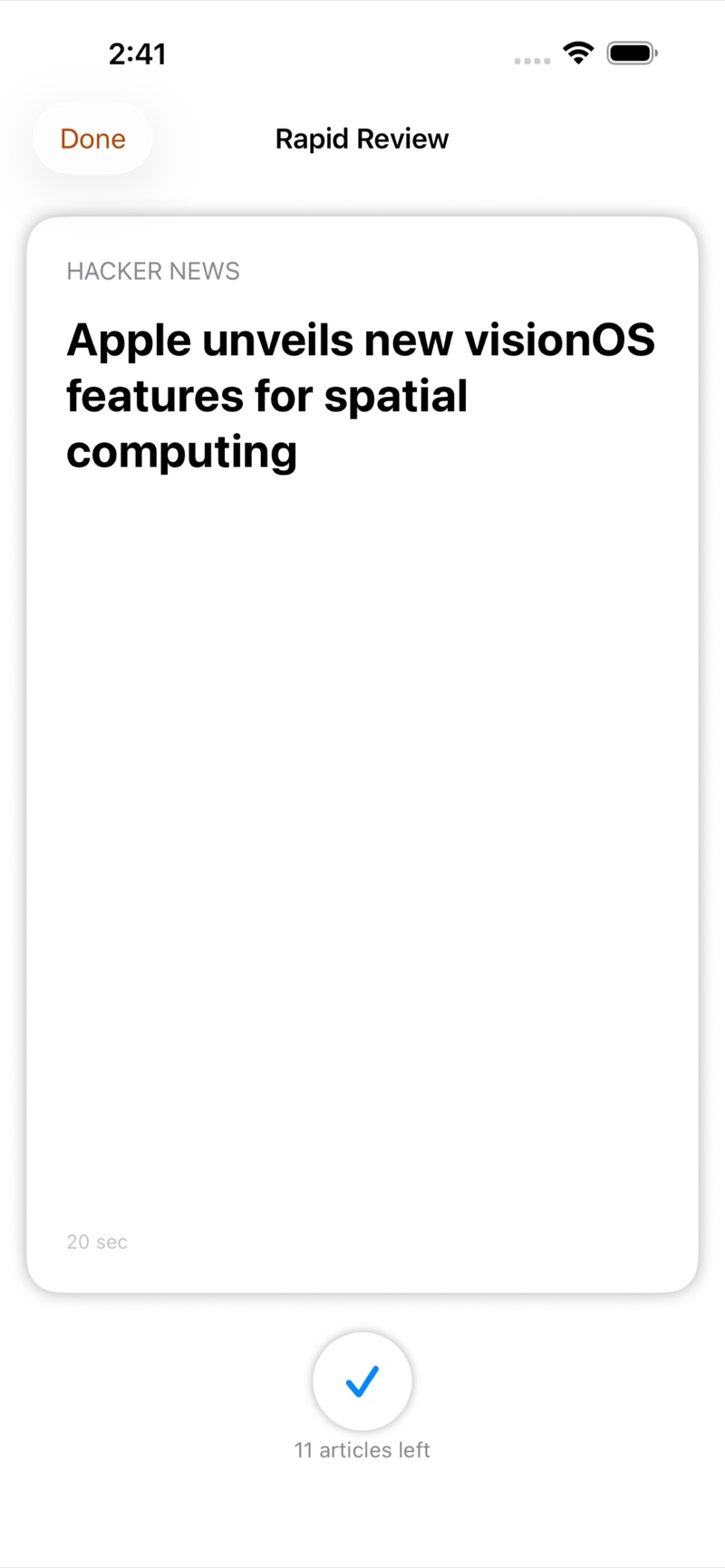 Rapid Review showing a single sample headline on a card, with a checkmark button to mark it read and a count of 11 articles left.